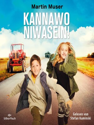 cover image of Kannawoniwasein--Manchmal muss man einfach verduften